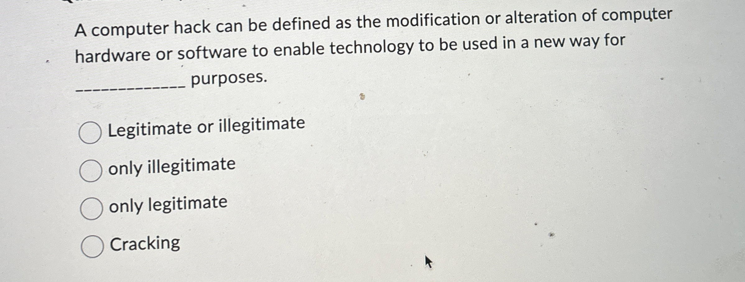 Solved A computer hack can be defined as the modification or | Chegg.com