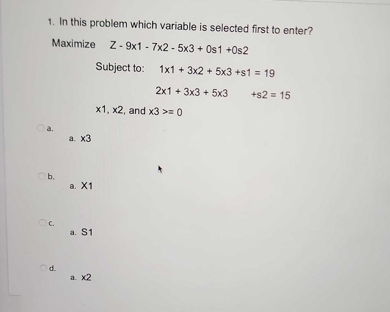 Solved In this problem which variable is selected first to | Chegg.com