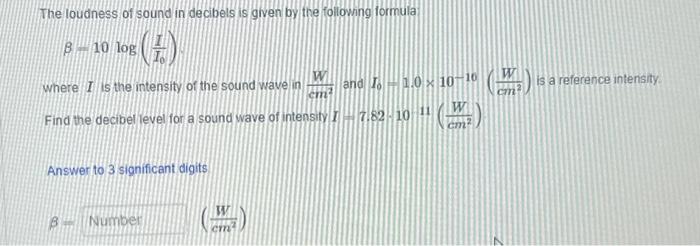 Solved The loudness of sound in decibels is given by the | Chegg.com