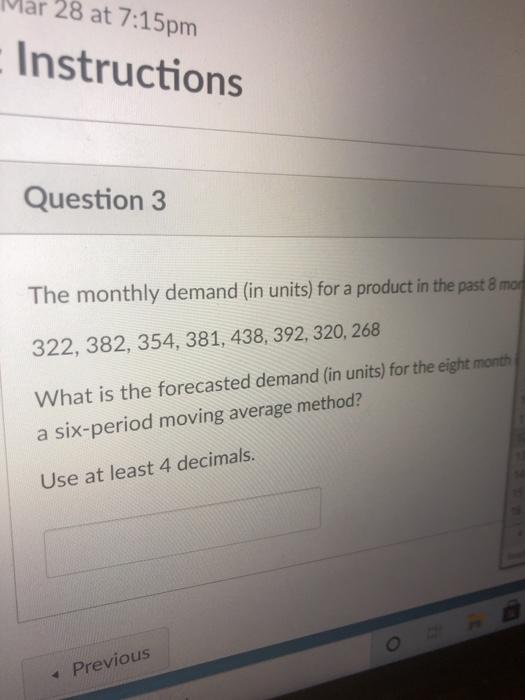 Solved 28 at 7:15pm Instructions Question 3 The monthly | Chegg.com
