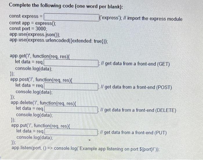 Solved Complete the following code (one word per blank): | Chegg.com