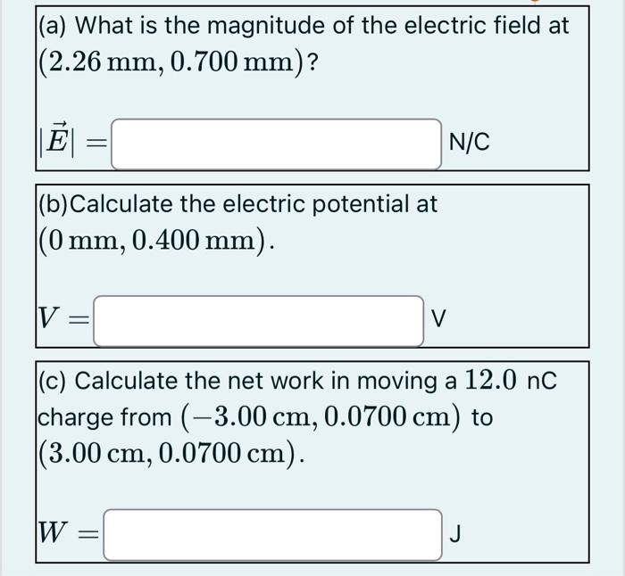 Solved (a) What is the magnitude of the electric field at | Chegg.com