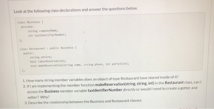 Solved Look at the following class declarations and answer | Chegg.com