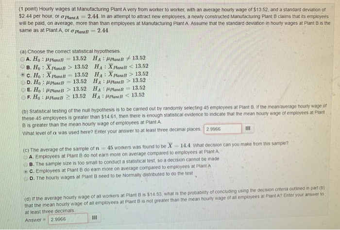 Solved (1 point) Hourly wages at Manufacturing Plant A very | Chegg.com