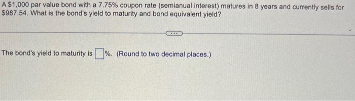 Solved A $1,000 Par Value Bond With A 7.75% Coupon Rate | Chegg.com