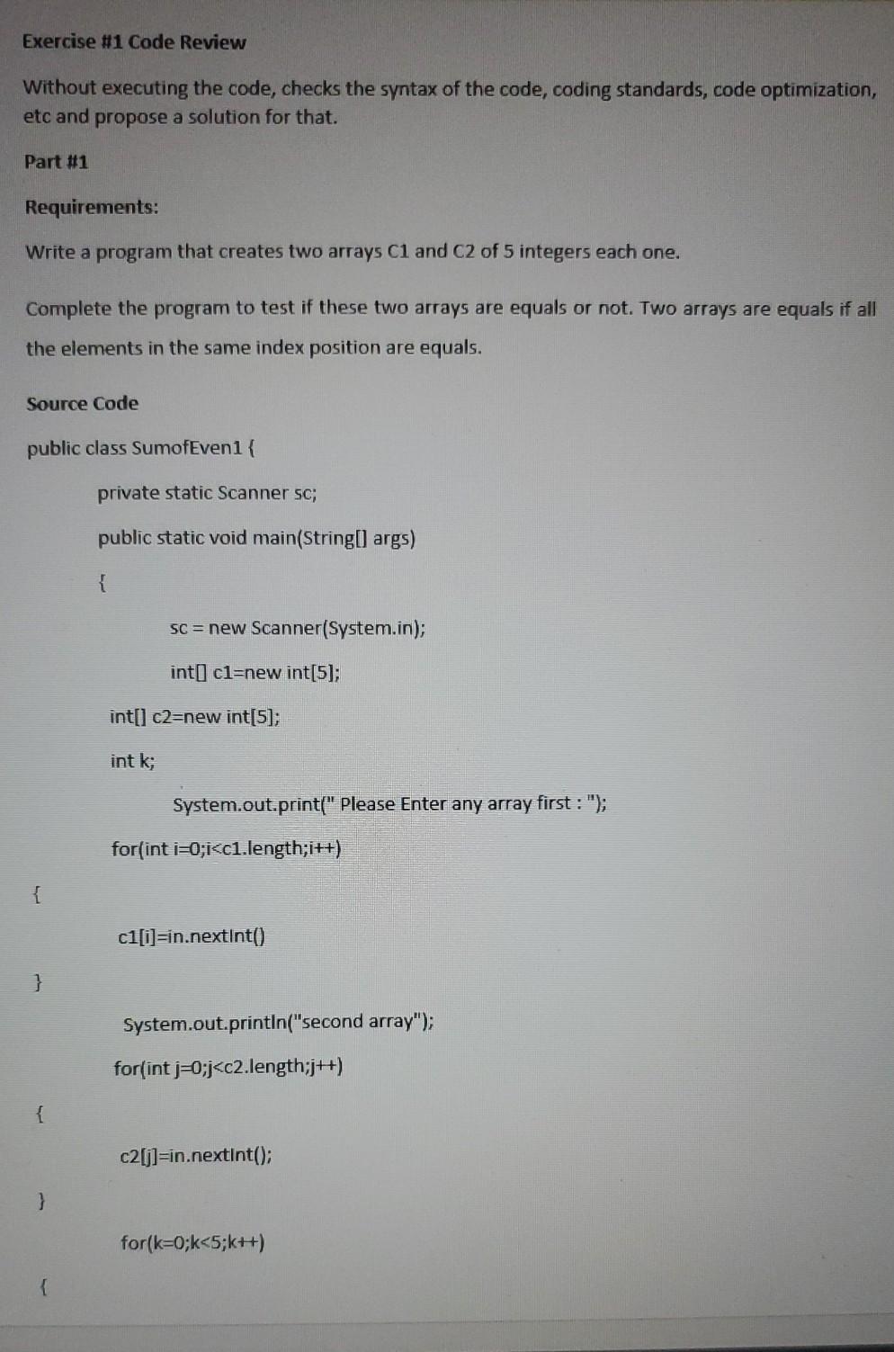 Solved Exercise #1 Code Review Without executing the code, | Chegg.com