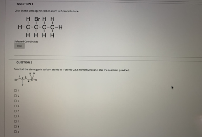 Solved Question 1 Click On The Stereogenic Carbon Atom In Chegg Com