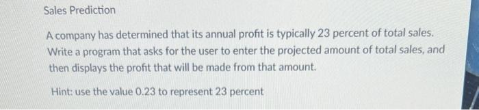Solved Sales Prediction A company has determined that its | Chegg.com