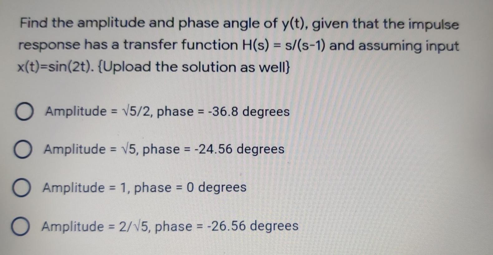 Solved Find the amplitude and phase angle of y(t), given | Chegg.com