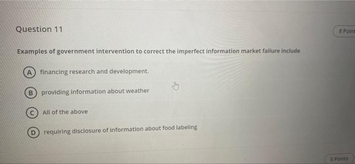 Solved Question 11 Examples Of Government Intervention To | Chegg.com