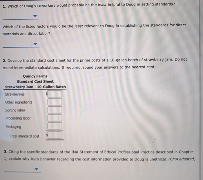 Setting Standards, Ethical Behavior Quincy Farms is a