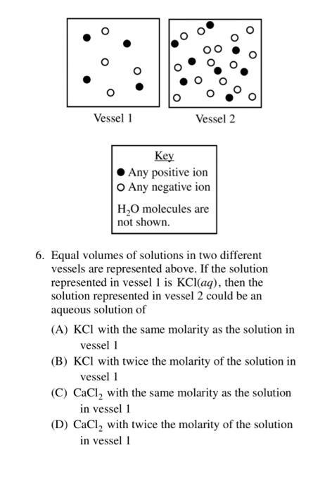 Solved 6. Equal Volumes Of Solutions In Two Different | Chegg.com