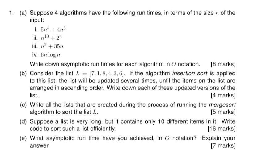 Solved 1. (a) Suppose 4 algorithms have the following run | Chegg.com