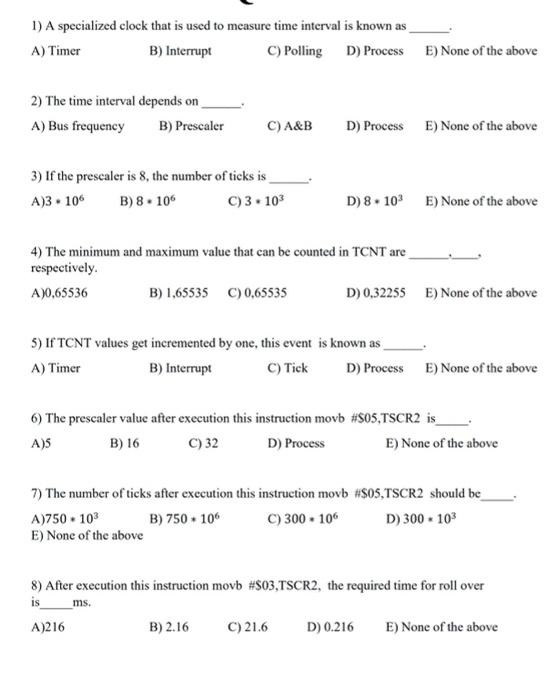 Solved 1) A specialized clock that is used to measure time