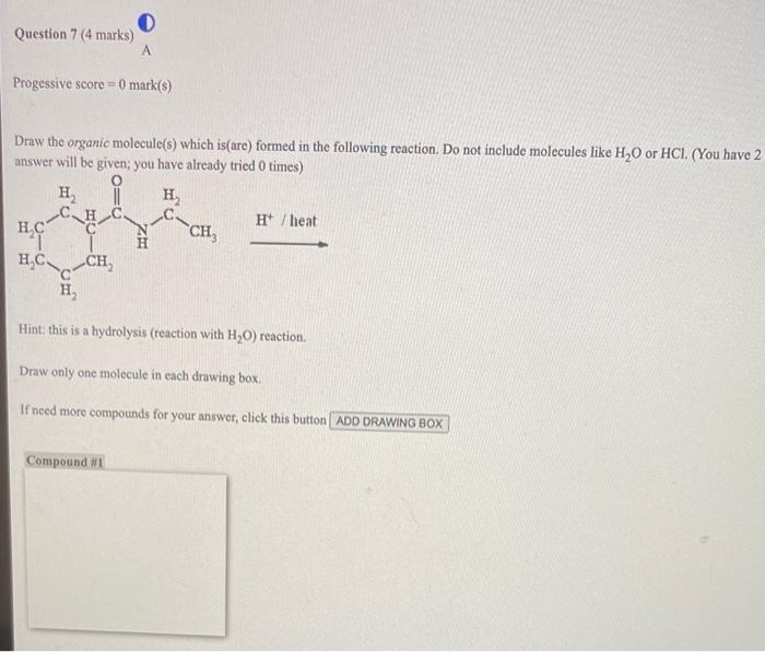 Solved Draw the organic molecule(s) which is(are) formed in | Chegg.com