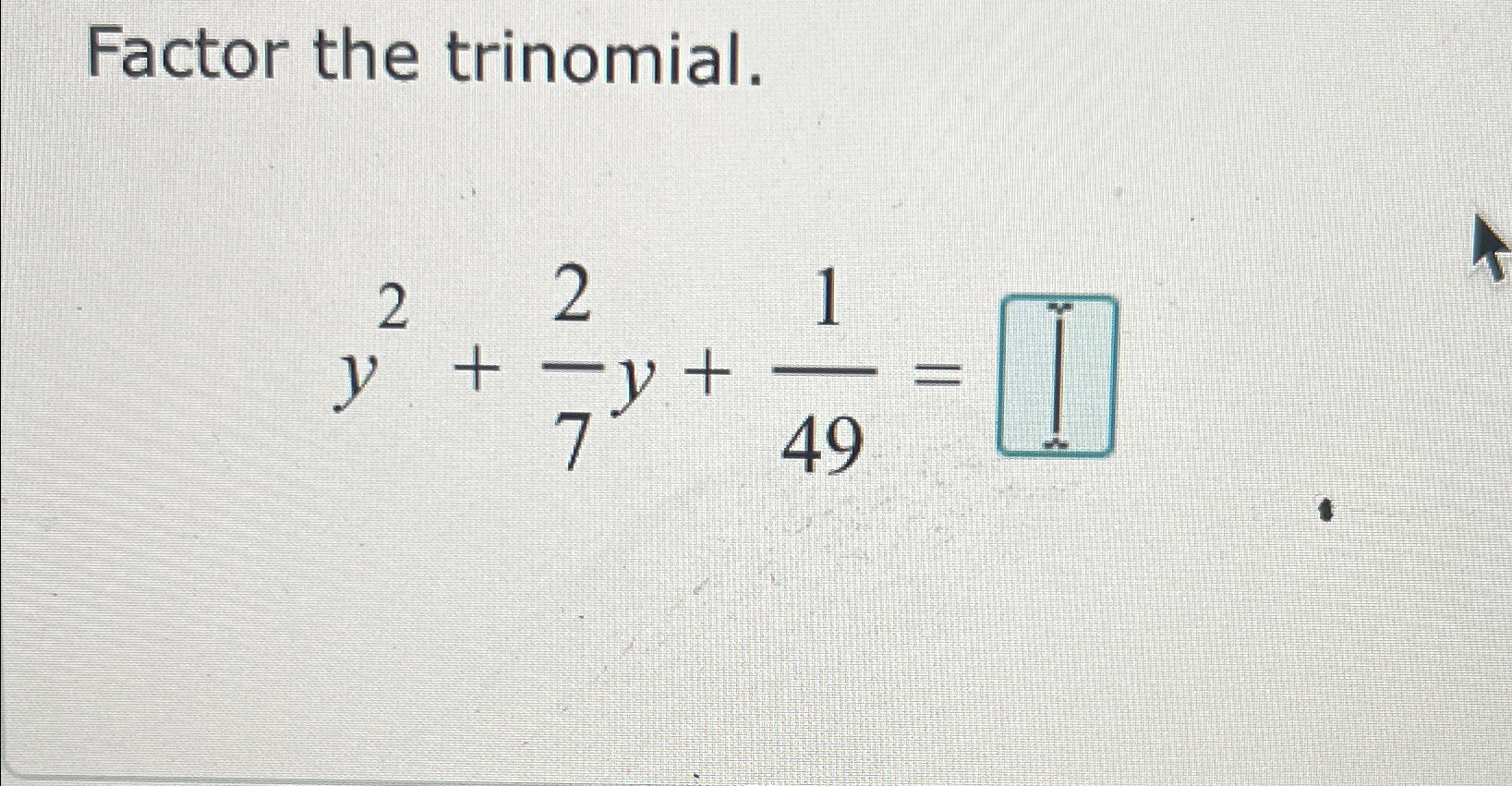 solved-factor-the-trinomial-y2-27y-149-chegg