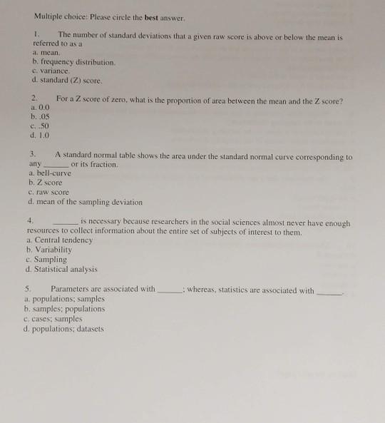 Solved Multiple choice. Please circle the best answer 1 The | Chegg.com