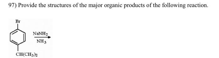 Solved Provide the structures of the major organic products | Chegg.com