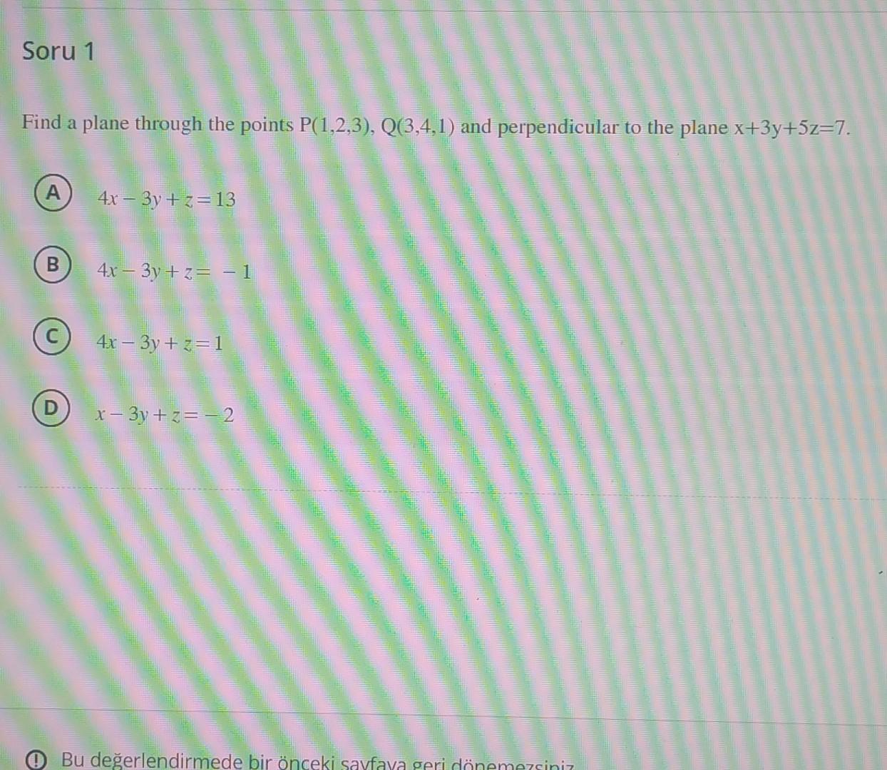 Solved Find A Plane Through The Points P(1,2,3),Q(3,4,1) And | Chegg.com