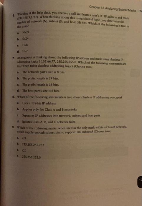 Solved 6. Working at the help desk, you receive a call and | Chegg.com