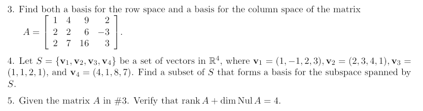 Solved -- 3. Find both a basis for the row space and a basis | Chegg.com