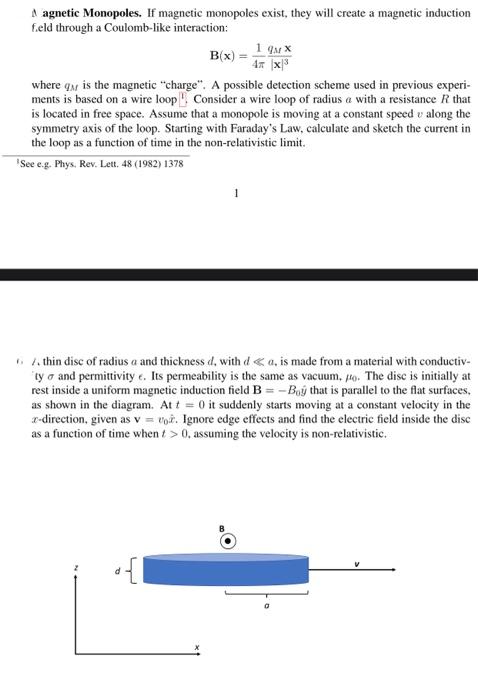 Solved A agnetic Monopoles. If magnetic monopoles exist, | Chegg.com