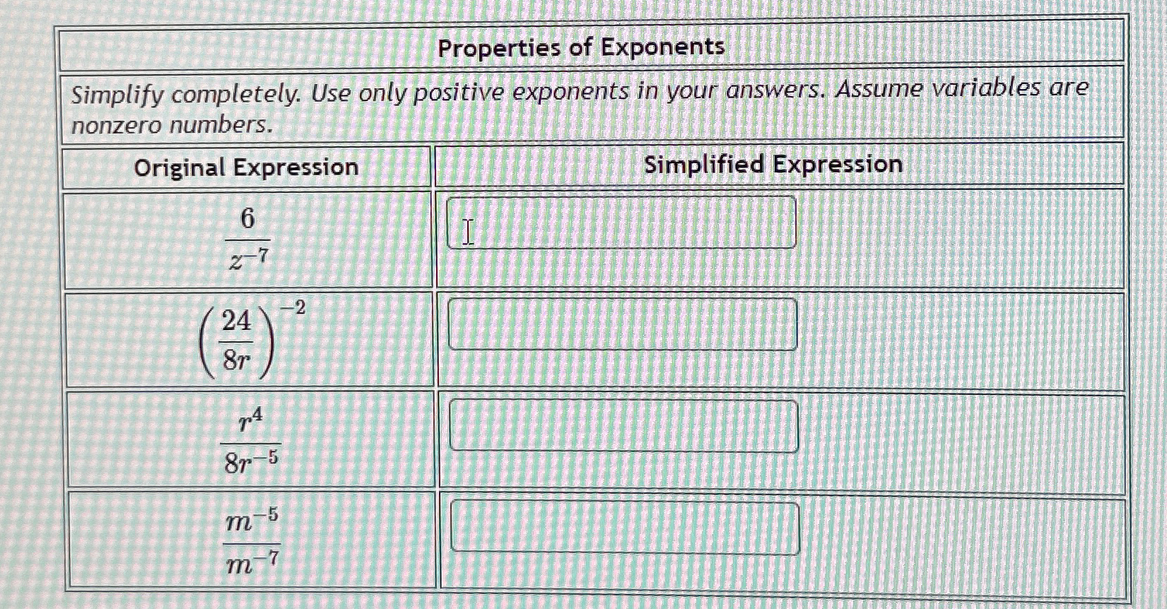 Solved Properties of ExponentsSimplify completely. Use only | Chegg.com