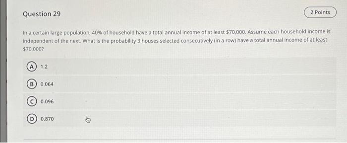 Solved Question 29 2 Points In a certain large population, | Chegg.com