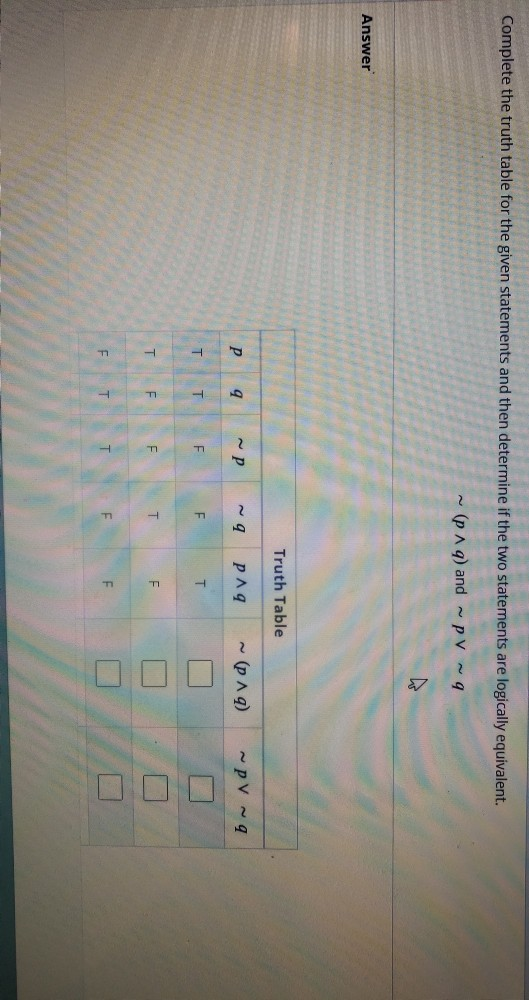 Solved Complete the truth table for the given statements and | Chegg.com