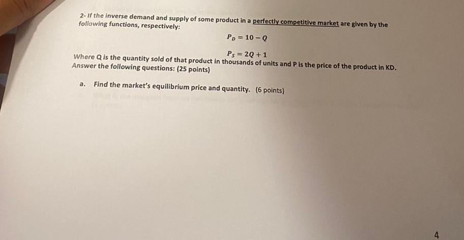 Solved 2. If the inverse demand and supply of some product | Chegg.com