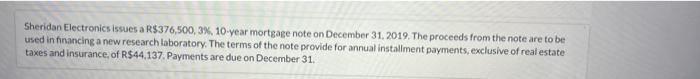 Solved Sheridan Electronics issues a R$376,500,3%, 10-year | Chegg.com