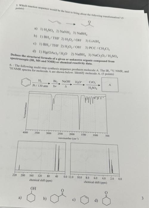 Solved Points) A) 1) H2SO4-2) NaNH2-3) NaBH4 B) 1) BH3/THF | Chegg.com