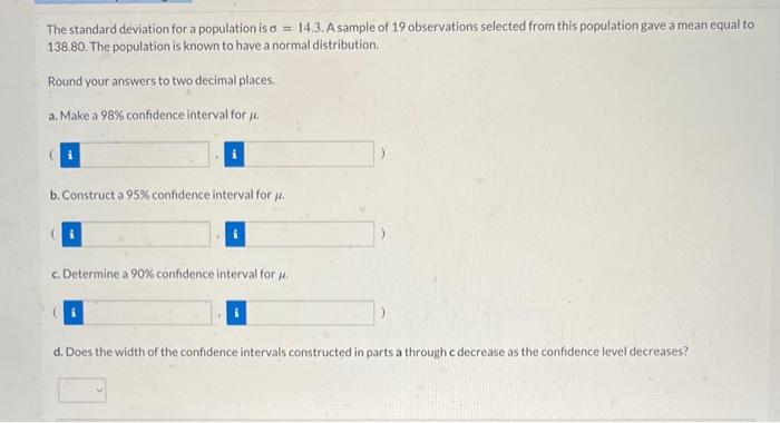 Solved The standard deviation for a population is σ=14.3. A | Chegg.com