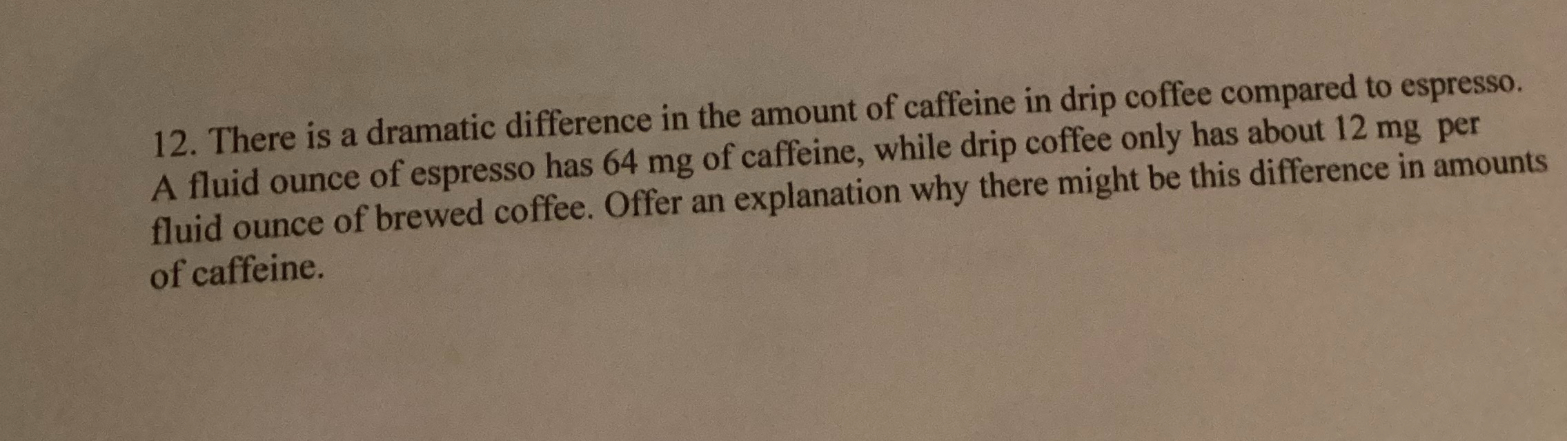 Solved There is a dramatic difference in the amount of