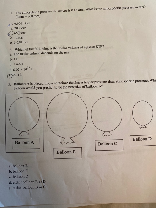 Solved 1. The atmospheric pressure in Denver is 0.85 atm.