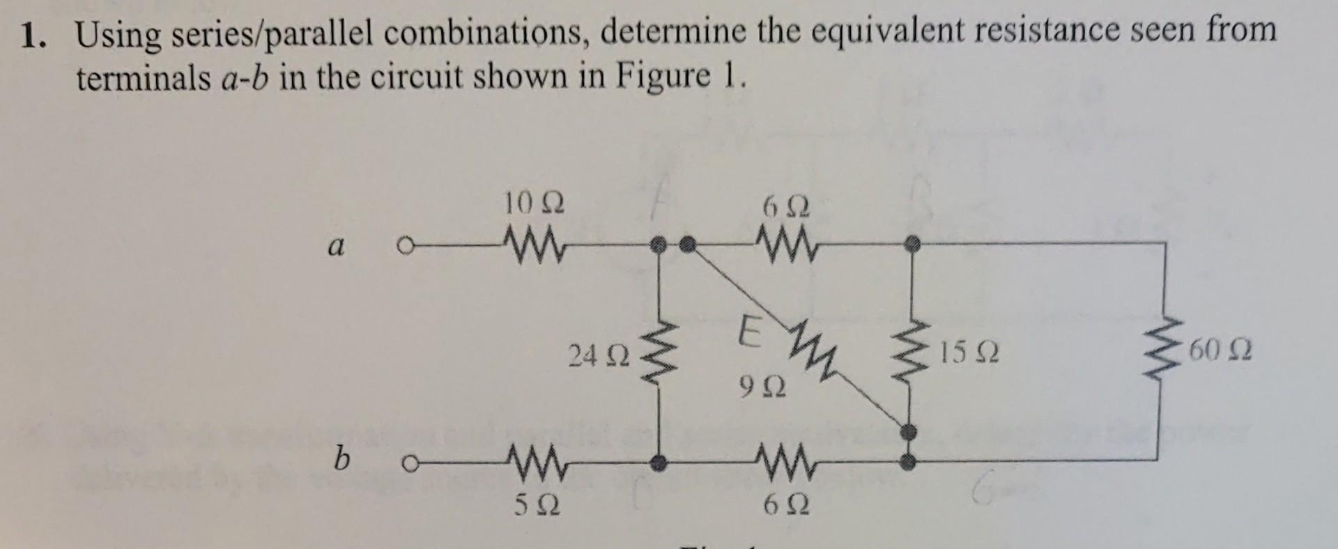 Solved 1. Using Series/parallel Combinations, Determine The | Chegg.com