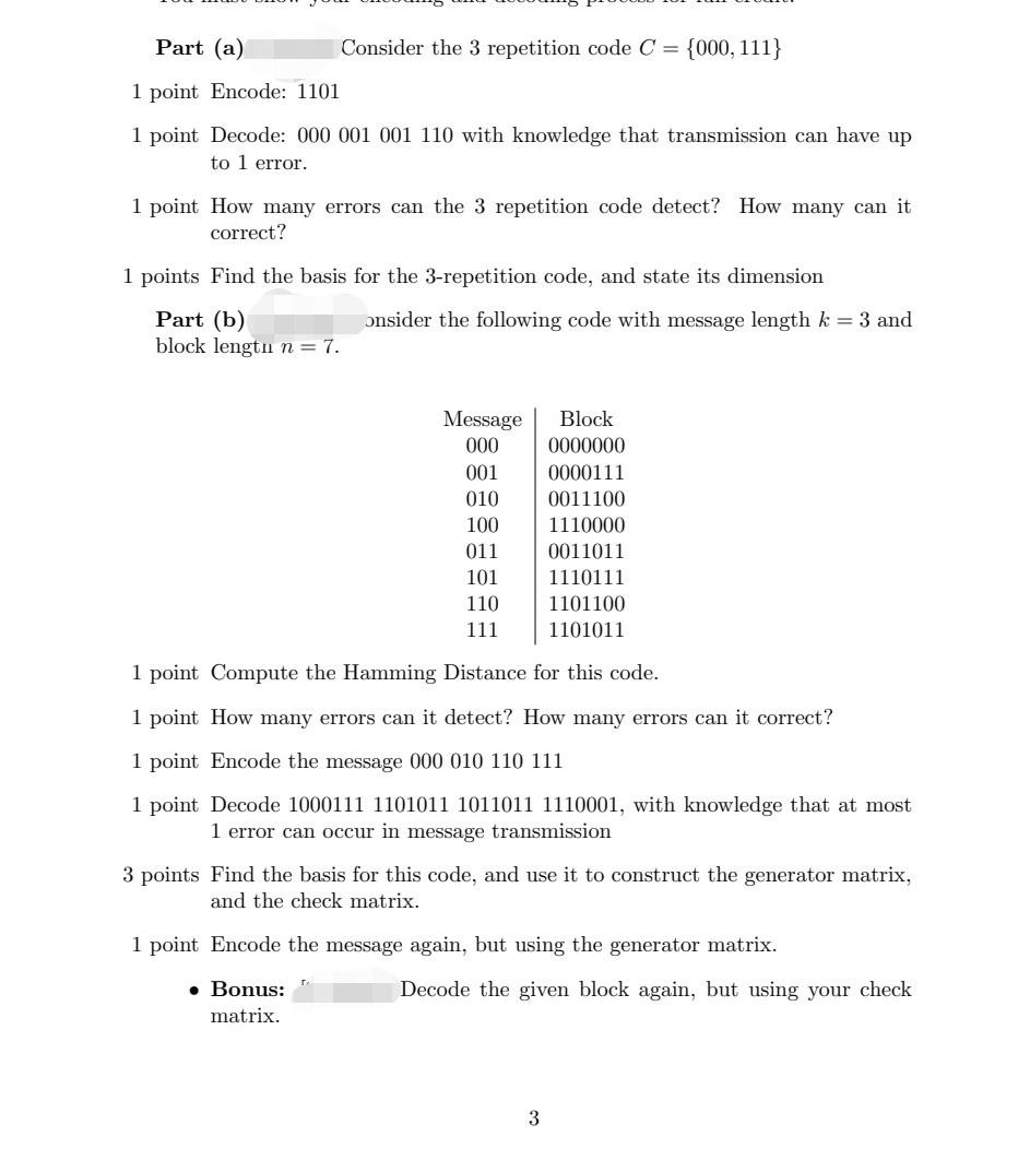 Solved Part (a) Consider the 3 repetition code C = {000, | Chegg.com