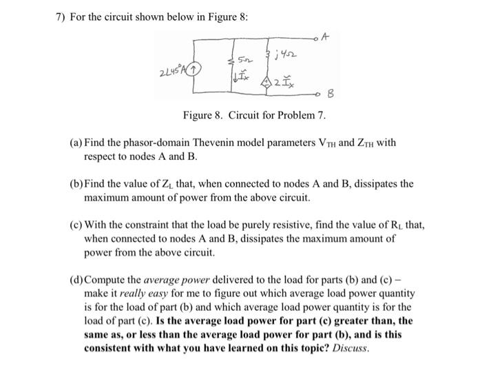 Solved 7) For The Circuit Shown Below In Figure 8: Figure 8. | Chegg.com