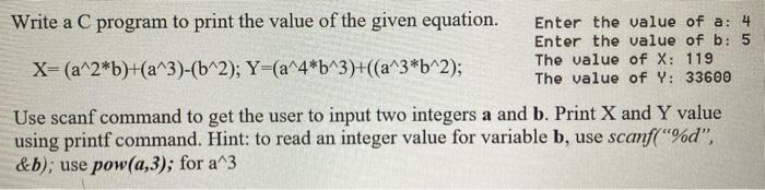 Solved Write a C program to print the value of the given | Chegg.com