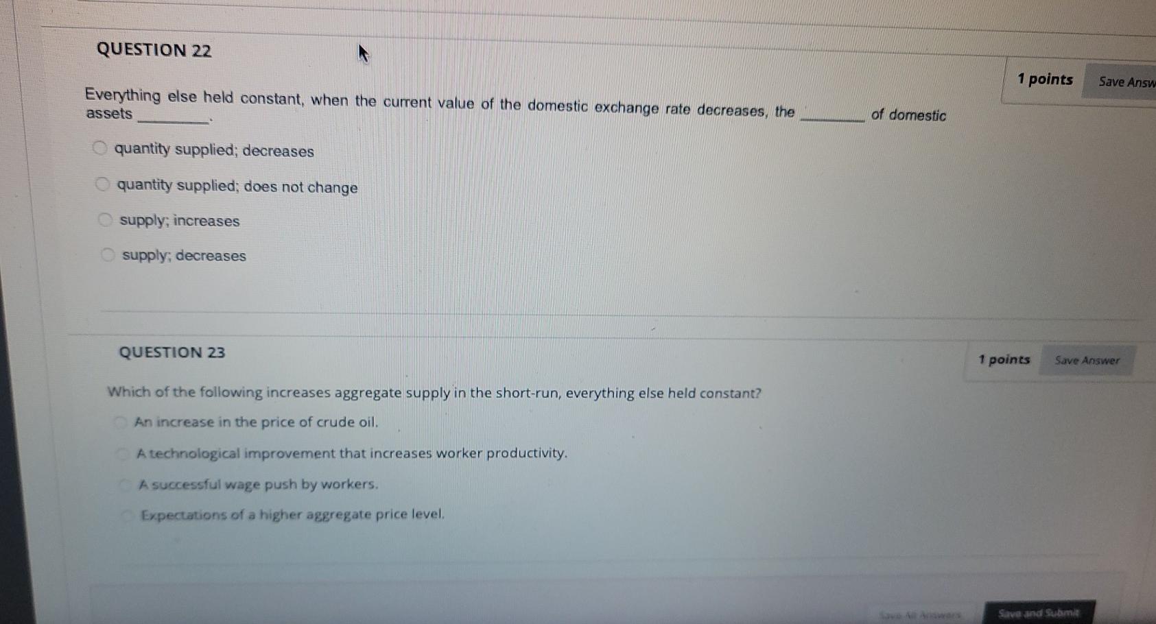 Solved QUESTION 22 1 points Save Answ Everything else held | Chegg.com