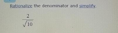 Solved Rationalize the denominator and simplify.2102 | Chegg.com