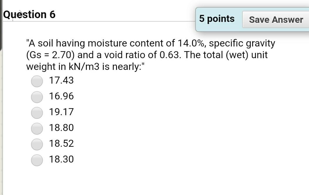 Solved Question 6 5 points Save Answer "A soil having | Chegg.com