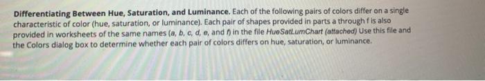 Solved Differentiating Between Hue, Saturation, and | Chegg.com