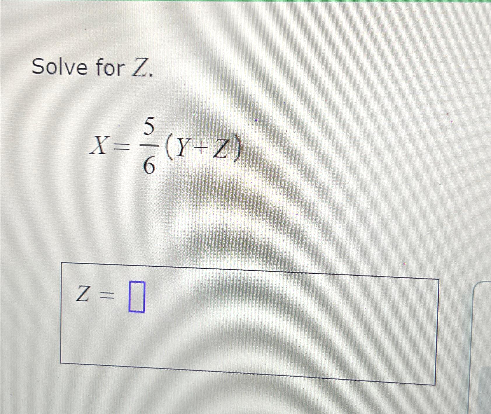 solved-solve-for-z-x-56-y-z-z-chegg