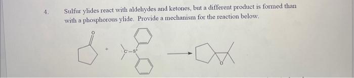 Solved Sulfur ylides react with aldehydes and ketones, but a | Chegg.com