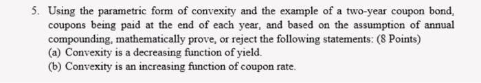 5. Using the parametric form of convexity and the | Chegg.com