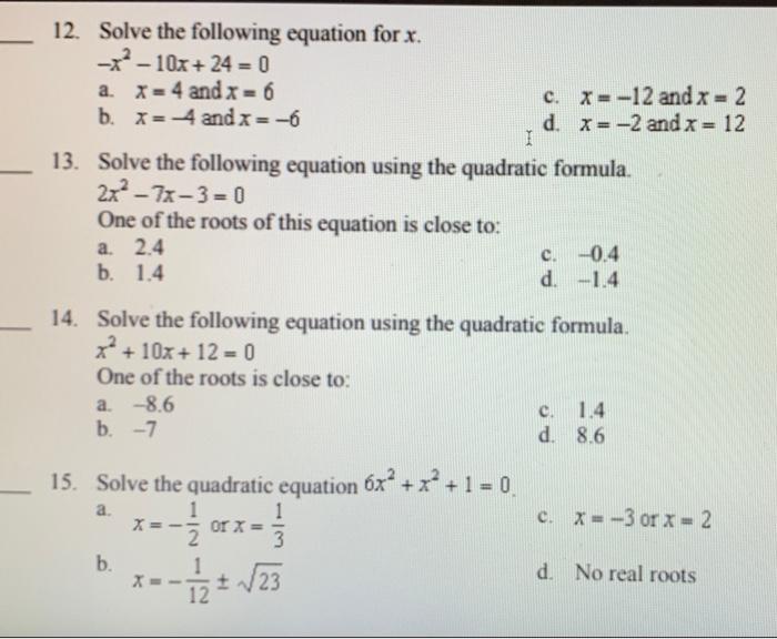 Solved 12. Solve The Following Equation For X. -X? - 10x + | Chegg.com