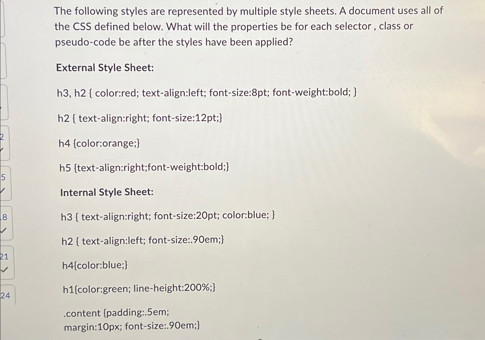 Solved The following styles are represented by multiple | Chegg.com