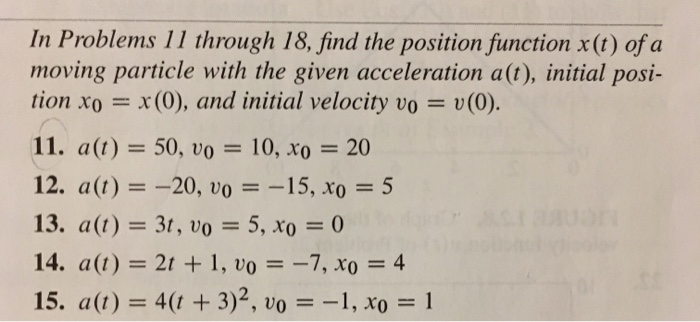 Solved In Problems 11 through 18, find the position function | Chegg.com