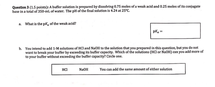 Solved Question 3 (1.5 points): A buffer solution is | Chegg.com
